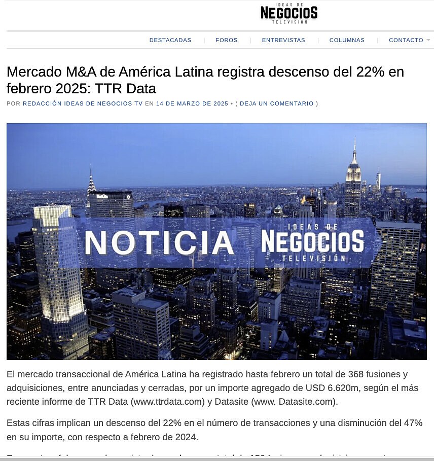 Mercado M&A de Am�rica Latina registra descenso del 22% en febrero 2025: TTR Data
